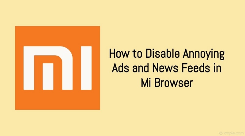  How to Disable Annoying Ads and News Feeds in Mi Browser