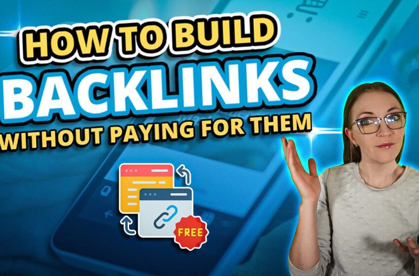  How To Build Backlinks Without Paying For Them