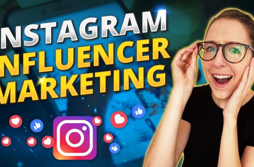  How to Use Instagram Influencer Marketing to Grow Your Business
