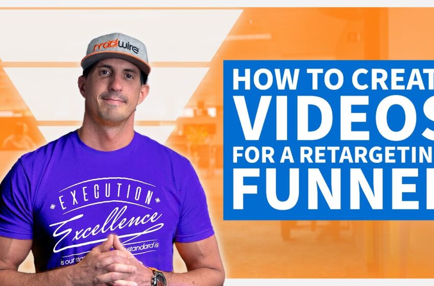  How to create videos for your Video Marketing Funnel.