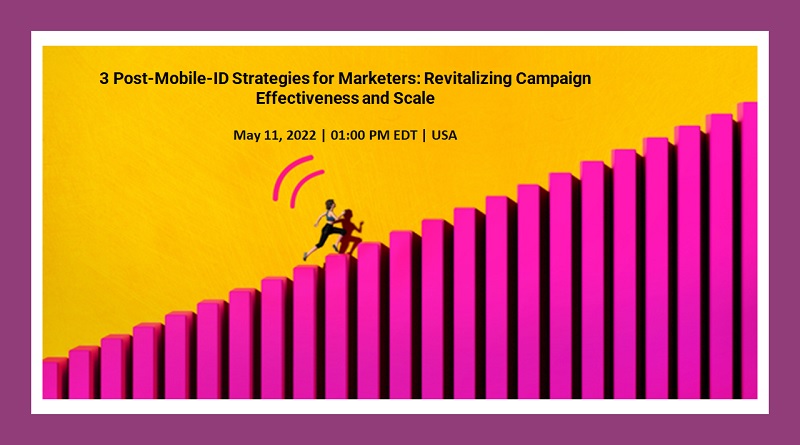 3 Post-Mobile-ID Strategies for Marketers: Revitalizing Campaign Effectiveness and Scale