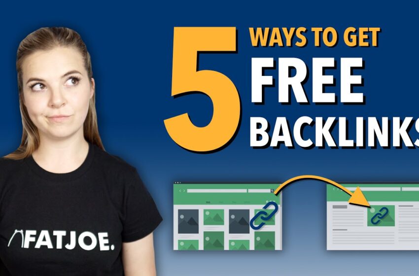  5 Ways To Get Good Backlinks For Free [Boost SEO And Rank Higher In Google]