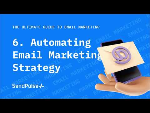  Automating Email Marketing Strategy