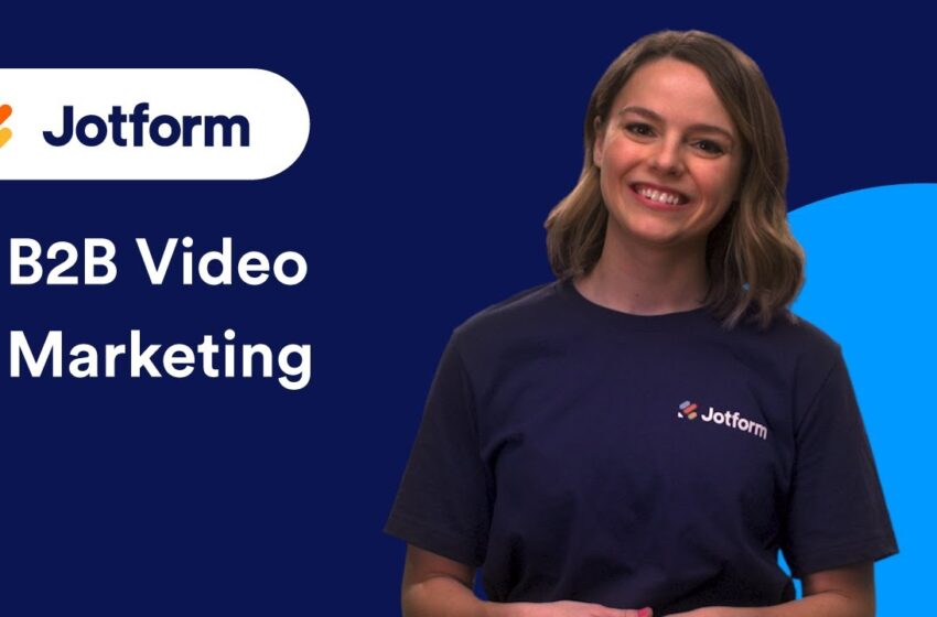  B2B Video Marketing Tactics to Maximize Your Spend