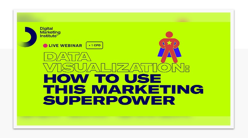  Data Visualization: How to Use This Marketing Superpower