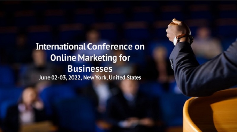  International Conference on Online Marketing for Businesses