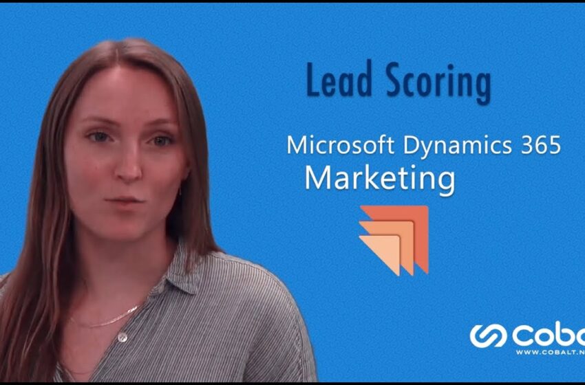  Lead Scoring in Dynamics 365 Marketing
