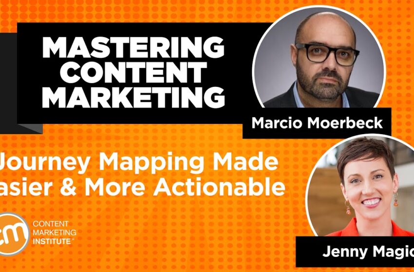  Mastering Content Marketing | Customer Journey Map Process For Better Content Results