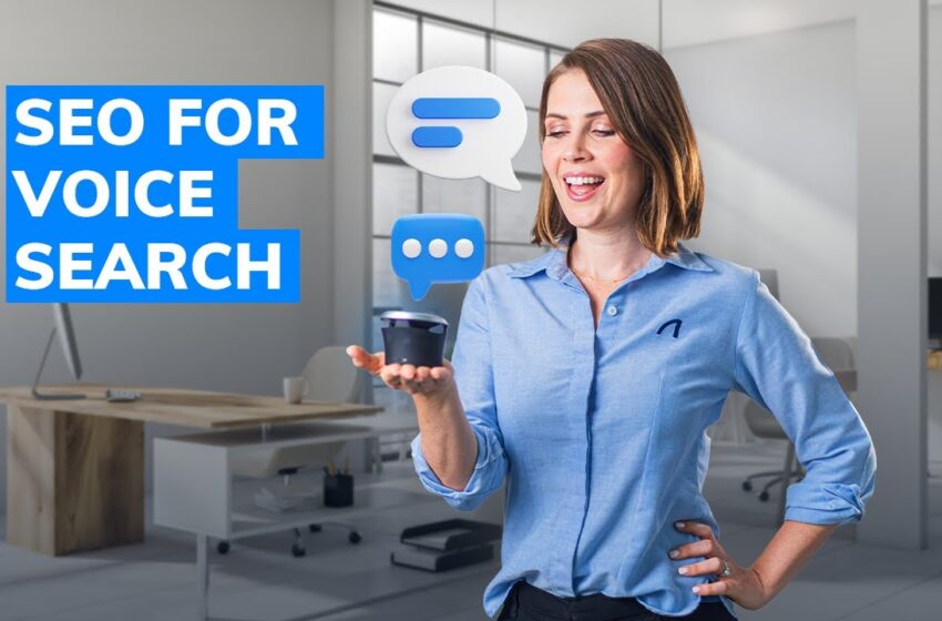  Optimize Your SEO Strategy for Voice Search