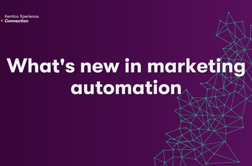  What is new in Marketing Automation
