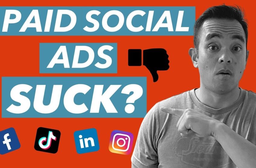  Why your B2B Paid Social Ads SUCK! And how to fix them!