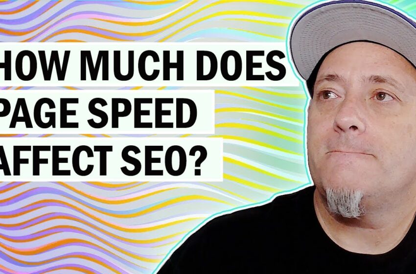  Does Page Speed Really Help SEO?