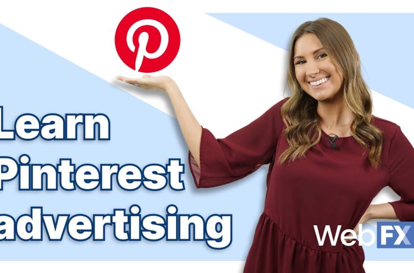  How Pinterest Ads Work – Learn the Basics of Pinterest Advertising
