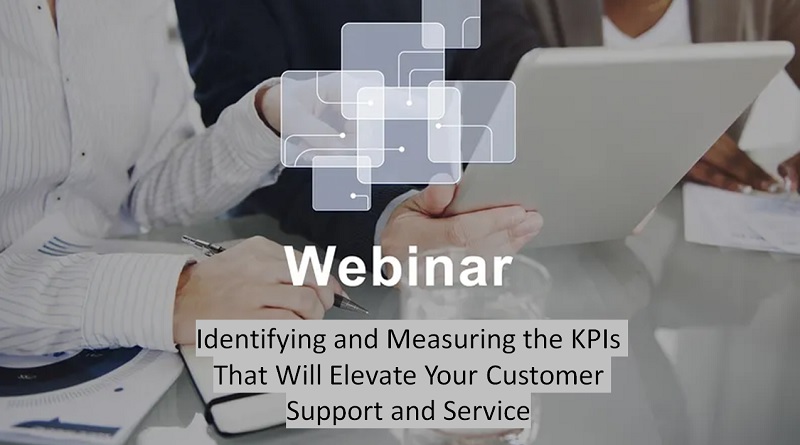  Identifying and Measuring the KPIs That Will Elevate Your Customer Support and Service
