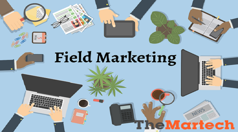  Field Marketing Strategies for 2022