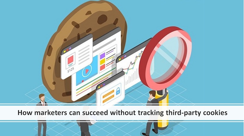 How marketers can succeed without tracking third-party cookies