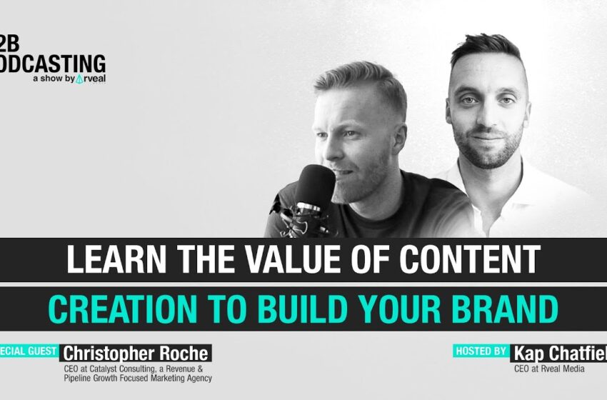  Learn the value of content creation to build your brand