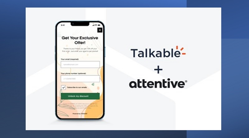  Talkable and Attentive Launch Partnership to Enable Personalized Referral and SMS Marketing Experiences