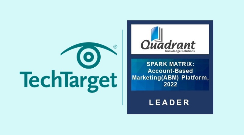  TechTarget Named a Leader in Account-Based Marketing (ABM) in Report from Global Analyst Firm Quadrant Knowledge Solutions