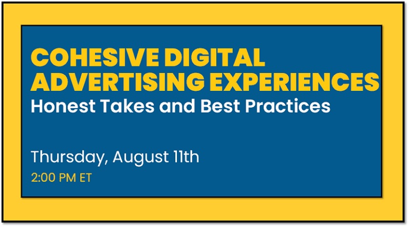  Cohesive Digital Advertising Experiences Honest Takes & Best Practices