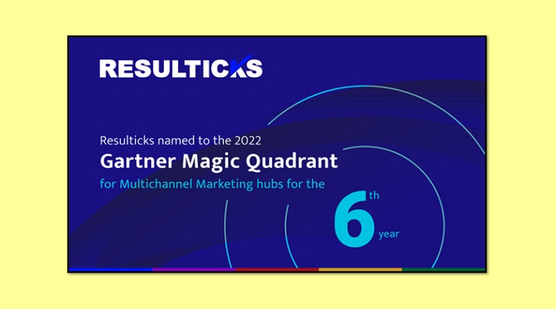  Resulticks Named in 2022 Gartner® Magic Quadrant™ for Multichannel Marketing Hubs for the Sixth Year in a Row