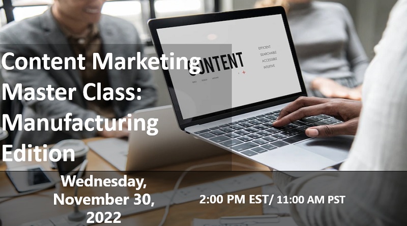  Content Marketing Master Class: Manufacturing Edition