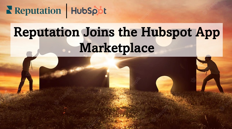  Reputation Joins the Hubspot App Marketplace