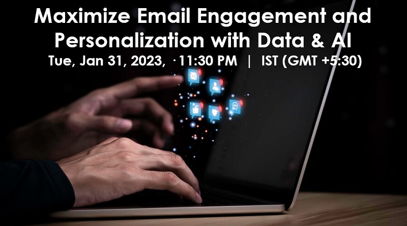  Maximize Email Engagement and Personalization with Data & AI