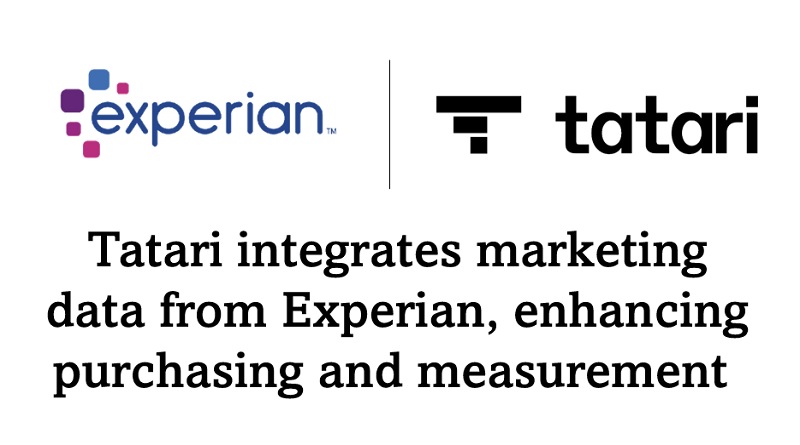  Tatari integrates marketing data from Experian, enhancing purchasing and measurement 
