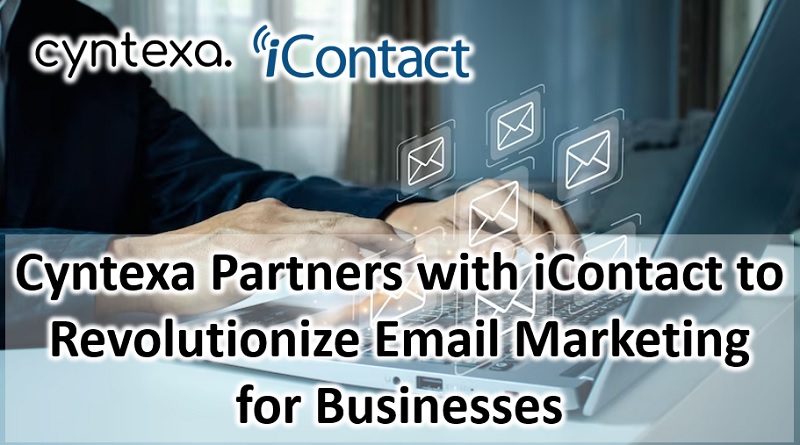  Cyntexa Partners with iContact to Revolutionize Email Marketing for Businesses